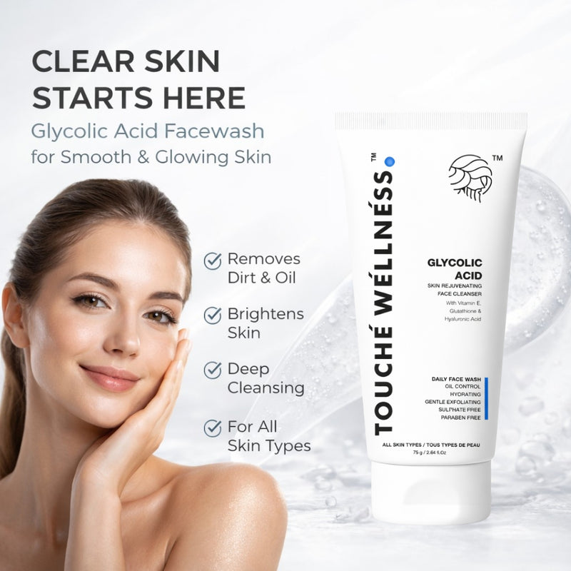 Touche Wellness Glycolic Acid Face Wash with Vitamin E, Glutathione & Hyaluronic Acid  – 75g