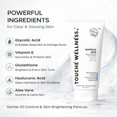 Touche Wellness Glycolic Acid Face Wash with Vitamin E, Glutathione & Hyaluronic Acid  – 75g